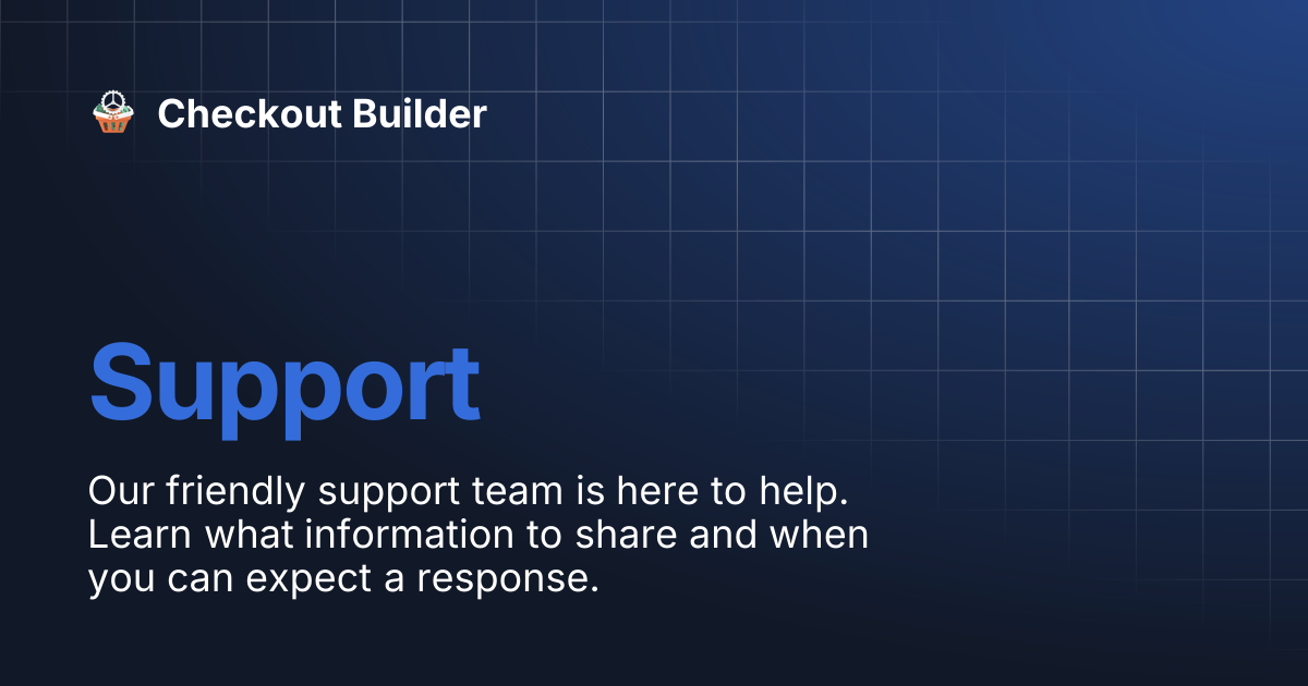 Support | Checkout Builder